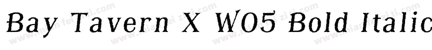 Bay Tavern X W05 Bold Italic字体转换